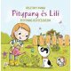 Pitypang kertészkedik - Pitypang és Lili    11.95 + 1.95 Royal Mail